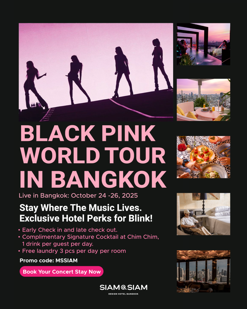 Black Pink Concert in Bangkok 2025. Stay at Siam@Siam Design Hotel Bangkok. Get extra perks.
